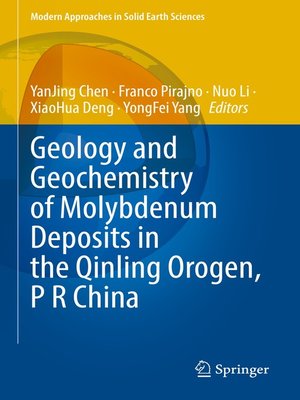 cover image of Geology and Geochemistry of Molybdenum Deposits in the Qinling Orogen, P R China